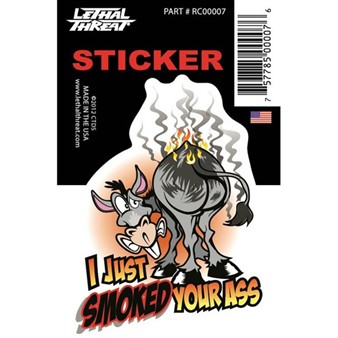 Sticker I JUST SMOKED YOUR ASS 60mm x 80mm