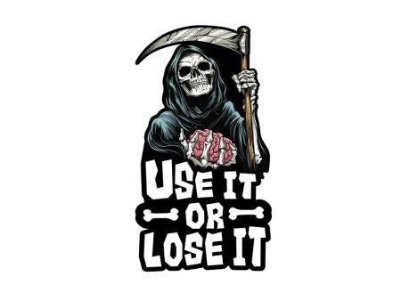 Autocollant stickers "Use It OR Lose It" 60x80mm Autocollant stickers "Use It OR Lose It" 60x80mm