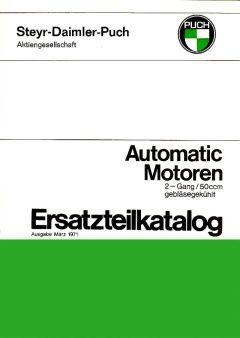 Ersatzteilkatalog Puch Automatik Motoren, 2-Gang, gebläsegekühlt Ersatzteilkatalog Puch Automatik Motoren, 2-Gang, gebläsegekühlt