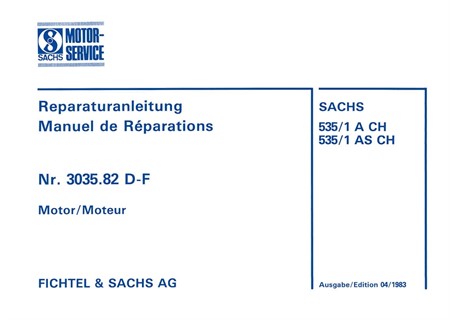 Werkstatthandbuch Sachs 535/1 A und 535/1 AS CH Motor Werkstatthandbuch Sachs 535/1 A und 535/1 AS CH Motor