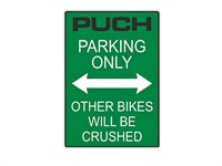 Pancarte autocollant "PUCH PARKING ONLY" Pancarte autocollant "PUCH PARKING ONLY"