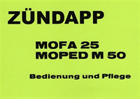 Mode demploi Zündapp vélomoteur 25 et cyclomoteur M 50