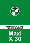 Manuel notice dutilisateur, vélomoteur Puch Maxi et X 30 (y compris Supermaxi)