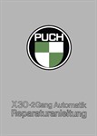 Manuel de réparation (en allemand), Puch X 30 (automatique à 2 vitesses)