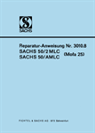 Instructions de réparation (en allemand) pour Sachs 50/2 MLC, 50/AMLC, cyclomoteur 25, Saxonette